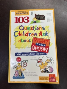 Right From Wrong: 103 Questions Children Ask About Right From Wrong | PB - Picture 1 of 19