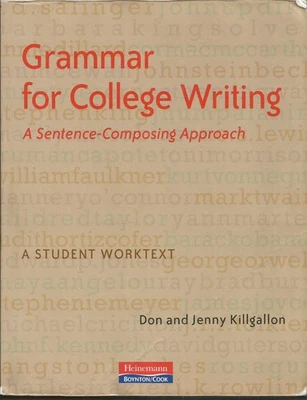 Grammar for College Writing: Sentence-Composing Approach - ACCEPTABLE EX-LIBRARY - Image 1 of 2
