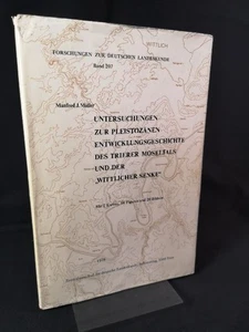 Untersuchungen zur pleistozänen Entwicklungsgeschichte des Trierer Moseltals und - Bild 1 von 1