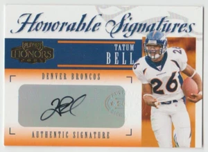 TATUM BELL 2005 Playoff Honors HONORABLE SIGNATURES #HS-11 SP AUTO #18/25 - Picture 1 of 2