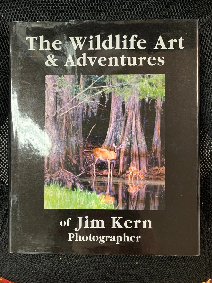 The Wildlife Art and Adventures of Jim Kern, Photographer Signed, full color - Image 1 of 1