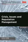Andrew Griffin Crisis, Issues And Reputation Management (Hardback)