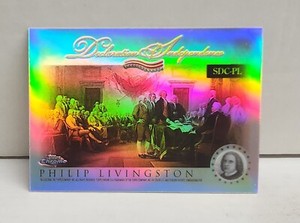 PHILIP LIVINGSTON 2006 Topps Chrome Declaration of Independence REFRACTOR