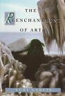 The Reenchantment of Art by Suzi Gablik (English) Paperback Book