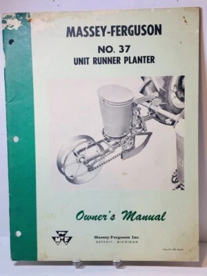 Original 1961 MASSEY FERGUSON MF37 Unit Runner Planter Owners Manual Book - Image 1 of 4