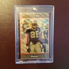2007 Deuce McAllister Bowman Chrome Superfractor 1/1 New Orleans Saints