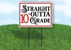 Straight Outta 10TH Grade red black 18inx24in Yard Road Sign w/ Stand