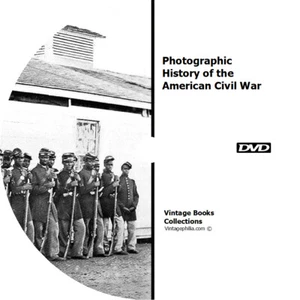 * THE PHOTOGRAPHIC HISTORY OF THE AMERICAN CIVIL WAR 10 VOLUMES on CD * - Picture 1 of 2