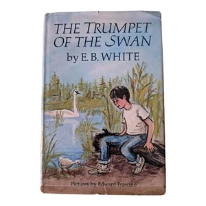VTG 1970 The Trumpet of the Swan BCE By E. B. White - HC/DJ -GOOD - Picture 1 of 5