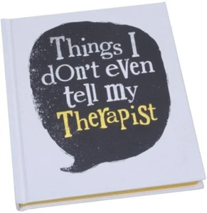 Notebook 'Things I don't even tell my therapist' Notebook - The Bright Side - Picture 1 of 3