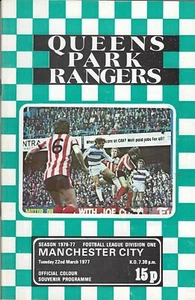 PROGRAMA DE FÚTBOL Queens Park Rangers v Manchester City 22 de marzo de 1977 - Imagen 1 de 1