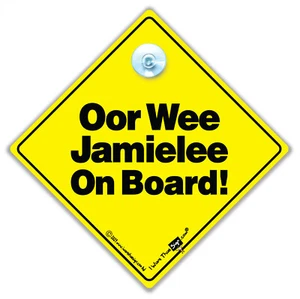 Oor Wee Jamielee on Board Sign, Suction Cup Baby on Board Sign - Picture 1 of 2