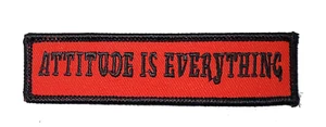 ATTITUDE IS EVERYTHING PATCH - Picture 1 of 1