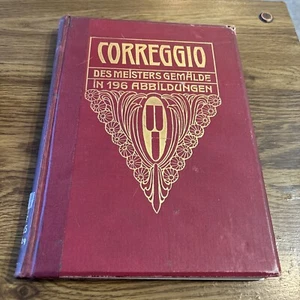 Correggio De Meisters Gemalde in 196 Abbildungen HC 1907 - Picture 1 of 11