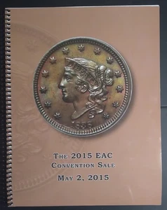 2015 EAC Convention Sale Catalog Irving, Texas - Early American Coppers - Foto 1 di 7