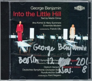 George BENJAMIN Signed INTO THE LITTLE HILL Dance Figures KENT NAGANO KNUSSEN CD - Picture 1 of 1