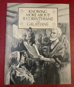 Knowing More About II Corinthians And Galatians Home Bible Study Workbook - Bild 1 von 1