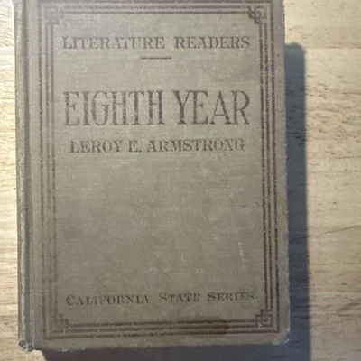 Literature Readers Eighth Year by Leroy E. Armstrong, HB, 1917 - Image 1 of 4