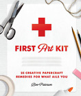 Boo Paterson / First Art Kit 25 kreatywnych środków zaradczych do kraftowania papieru na to, co cię dotyczy
