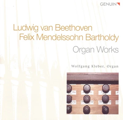 Beethoven Mendelssohn-Bartholdy ORGAN WORKS Wolfgang Kleber | excellent  (C8297) - Bild 1 von 4