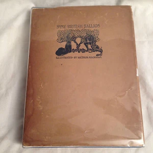 Arthur Rackham, Some British Ballads - 1st 1924 in RARE Original D/W - 16 Plates - Imagen 1 de 12
