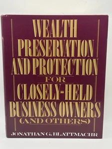 Wealth Preservation and Protection for Closely-Held Business Owners (And Others) - Picture 1 of 9