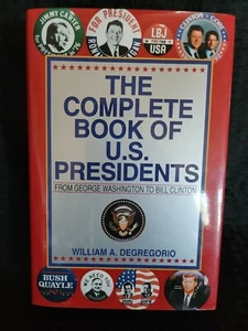 The Complete Book of U.S. Presidents -William A. Degregorio 4th edition  - Picture 1 of 9