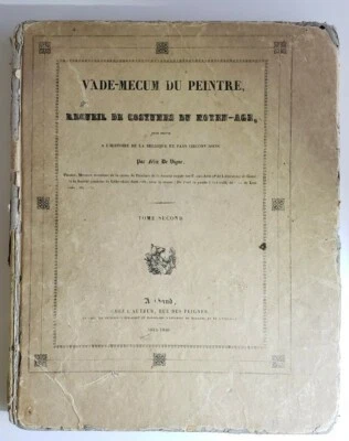 Antique 1840 Vade Mecum Du Peintre Medieval Costumes Belgium Book Tome second  Foto 1 de 4