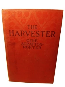 THE HARVESTER BY GENE-STRATTON PORTER HARDCOVER ANTIQUE 1911 - Picture 1 of 12