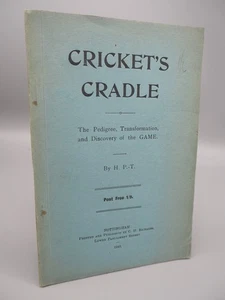 Cricket's Cradle: Pedigree, Transformation & Discovery of the Game, 1923 1st PB - Picture 1 of 1