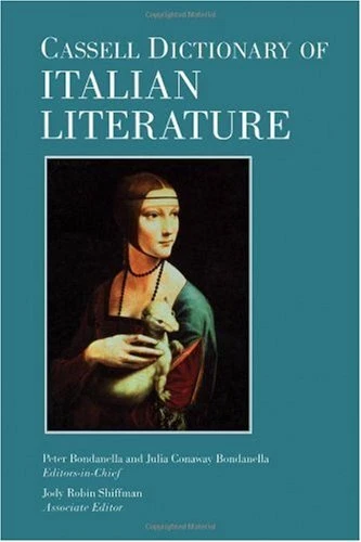 Cassell Dictionary of Italian Literature-Peter Bondanella, Julia - Image 1 of 1