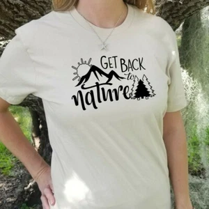 Get Back to Nature T-Shirt Hiking Camping Outdoors Fishing Unisex Tee - Picture 1 of 4
