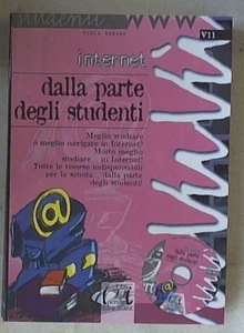 30472 Internet. Dalla parte degli studenti. Con CD-ROM di Viola Ardone - Foto 1 di 1