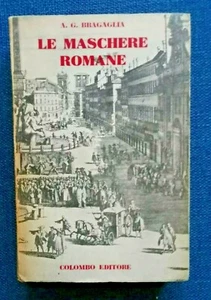 "LE MASCHERE ROMANE" Bragaglia, Colombo 1947 1°edizione 20 tavole di Prampolini - Picture 1 of 5