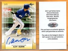 CLAY "CAISSIE" OWEN 2017 Leaf Perfect Game   Showcase Blank Back Gold AU # 1/1