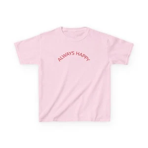 Always Happy Kids Tee - Cotton , Gift for Kids, Birthday Shirt, Playdate Outfit - Picture 1 of 25