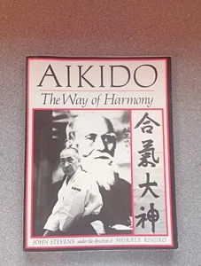 Aikido: The Way of Harmony, John Stevens - Picture 1 of 6