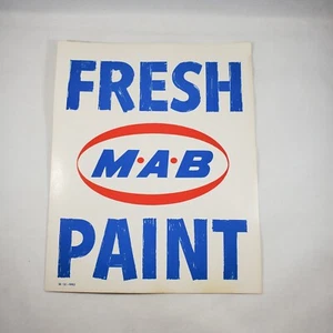 Vintage MAB Fresh Wet Paint Sign Cardstock Paper M.A.B. Paints 7" x 8 3/4" - Picture 1 of 7