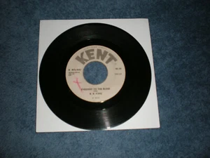 B. B. KING - EYESIGHT TO THE BLIND - RARE 1966 USA KENT LABEL 7" SINGLE - EXC. - Picture 1 of 1