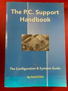 The P.C. Support-Handbuch: Das Konfigurations- und Systemhandbuch von David Dick... - Bild 1 von 15