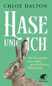 Hase und ich von Chloe Dalton (Buch; gebundene Ausgabe, 2025) - Bild 1 von 1