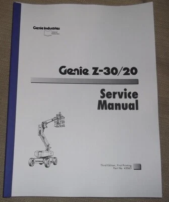 GENIE Z-30/20 Z-30 /20 MAN-LIFT SERVICE SHOP REPAIR WORKSHOP MANUAL 43063 - Изображение 1 из 4
