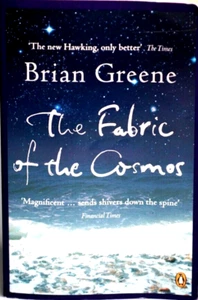 The Fabric of the Cosmos: Space, Time and the Texture of Reality by Brian Greene - Bild 1 von 4