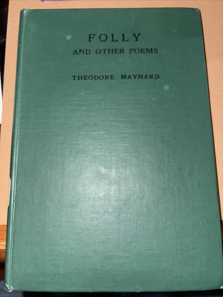 Signed! Folly and other poems by Theodore Maynard 1918 Poetry HC - Image 1 of 4