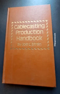 Joel L. Efrein: cable casting production handbook - Picture 1 of 11
