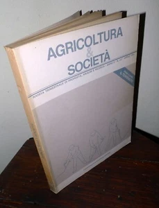 AGRICOLTURA & SOCIETÀ.Rivista trimestrale n.2-3 1981[TERREMOTO IRPINIA - Foto 1 di 6