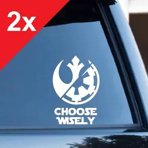 Choose Wisely Dark Side Rebel Galactic Empire Decal Vinyl Sticker Star Wars - Picture 1 of 4