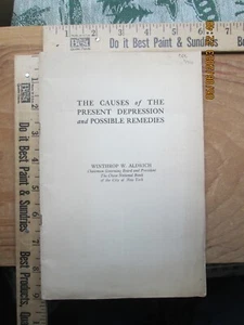 Causes of the Present Depression & Possible Remedies - Winthrop W. Aldrich - Imagen 1 de 7