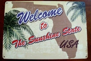 Hillman welcome sunshine state USA florida Sign plaque Alumin Metal 10x14 retro - Picture 1 of 2