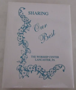 Sharing Our Best Cookbook by The Worship Center of Lancaster, PA - Foto 1 di 7